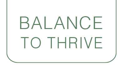 Balance to Thrive